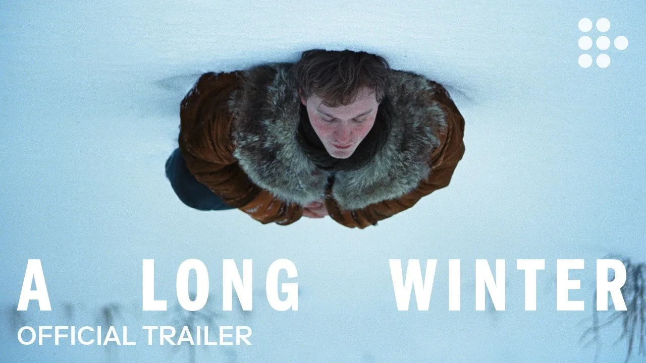 A LONG WINTER | Official Trailer | Coming Soon